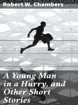 cover image of A Young Man in a Hurry, and Other Short Stories